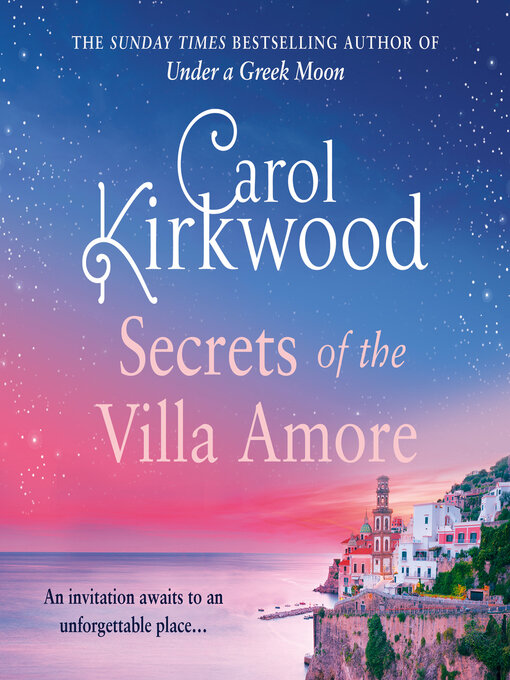 Title details for Secrets of the Villa Amore by Carol Kirkwood - Available